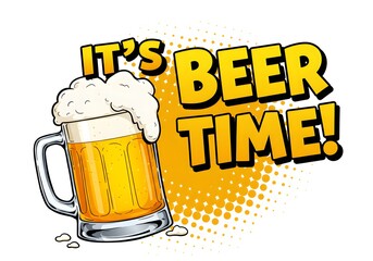 It's Beer Time Fun Cartoon Illustration