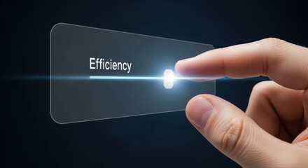 Finger pressing a button labeled efficiency on a futuristic interface