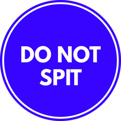 Do Not Spit Sign