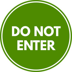 Do Not Enter Sign