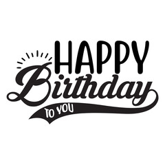 Happy Birthday To You