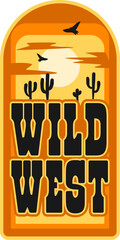Wild West and western Y2K groovy sticker. Texas ranch and rodeo groovy vector tag, American history patch. Western cowboy sticker with birds and cactuses on desert sunset, antique typography
