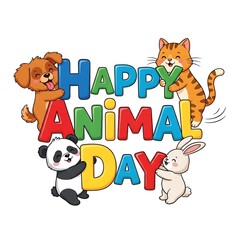 Fototapeta premium Happy animal day greeting with cute cartoon dog cat panda and rabbit celebrating