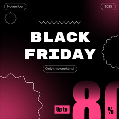 Black Friday sale poster, dark background, neon pink accents, bold text, up to 80% off, modern minimal design.