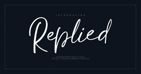 Replied Signature Font Uppercase Lowercase And Number. Script Font Calligraphy Logotype  elegant Font Type Font lettering handwritten. vector illustration  
