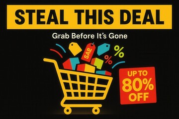 Steal This Deal banner with up to 80% off discount offer, vibrant cartoon style, enticing retail sale promotion.