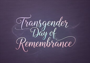 Obraz premium Transgender day of remembrance background with elegant script for inclusive events and awareness campaigns