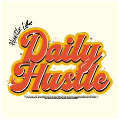 Daily Hustle Typography Motivational Quote Design