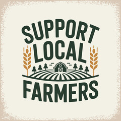 Support Local Farmers Rustic Badge Sticker