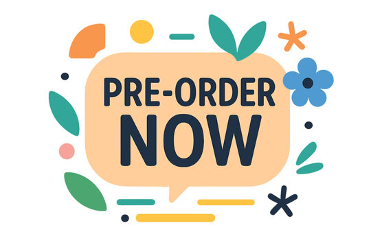 Pre-order now promotional graphic with colorful floral elements pre-order now