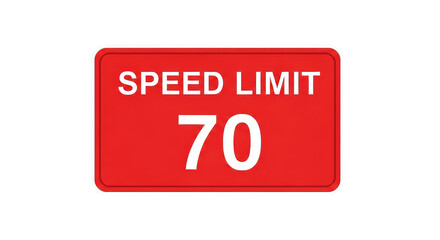 Speed Limit Sign 70 mph.