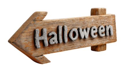 Wooden Sign of Halloween: A rustic wooden arrow directs attention to the spooky season, carved with Halloween and pointing the way to festivities, a celebration of autumnal spirit.