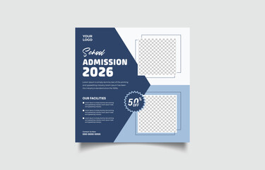 School Admission for the Year 2026 Promotion Flyer with 50 percent discount offer and facility highlights designed with modern elements