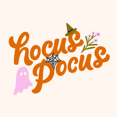Cute halloween vector illustration. Hand lettering quote: hocus pocus. Design for posters, cards, wall art
