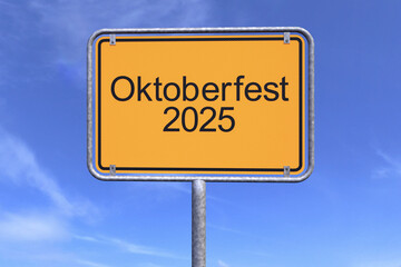 Ortsschild - Ortstafel - Oktoberfest - 2025 - Himmel - Wolken