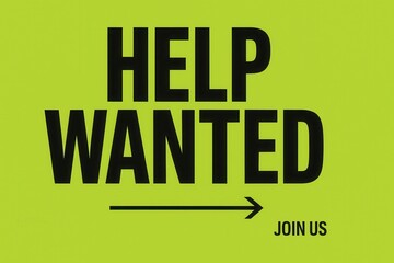 Help wanted banner with JOIN US call-to-action, vibrant neon style, effective retail promotion for job seekers.