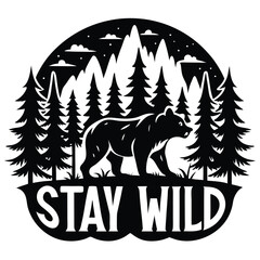 Black Bear Silhouette with Forest, Mountains, Stars and Stay Wild Text