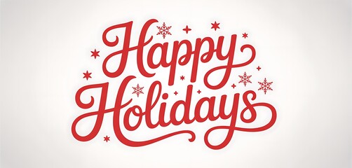 Festive red script happy holidays greeting with snowflakes