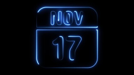 Neon calendar date November 17 glowing blue light on black background abstract concept for scheduling planning events