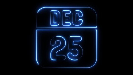 Neon blue glowing calendar date December 25th Christmas holiday celebration countdown event announcement festive