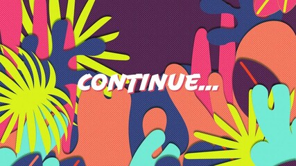 Animation of continue text against colorful abstract patterned digital interface of video game - Powered by Adobe