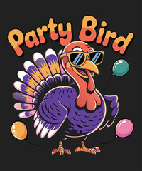 Party Bird Turkey Wearing Sunglasses with Balloons cool
