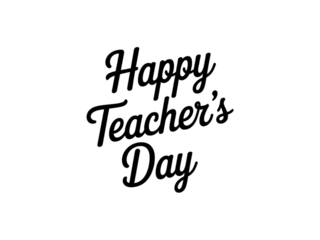 Happy Teacher's Day Celebrating Educators