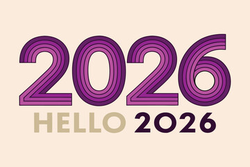 Bold purple 2026 numbers and hello 2026 text graphic for new year celebrations