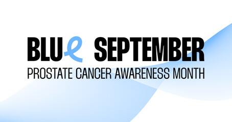 Blue september prostate cancer awareness month vetor typography banner with blue ribbon. Menth health poster with text.