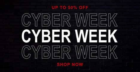 Fototapeta premium Neon sign Cyber Week on the brick wall. 3d illustration.