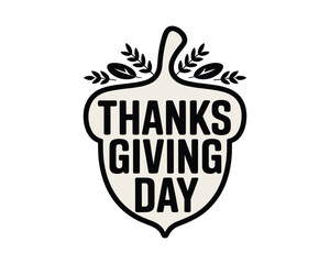 Thanksgiving Day acorn shaped text graphic autumn