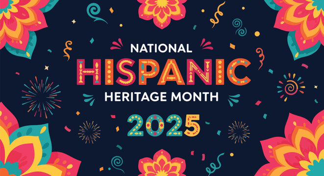 Colorful vector illustration banner celebrating National Hispanic Heritage Month 2025 with festive decorations, fireworks, papel picado, and vibrant patterns symbolizing culture, pride, and community