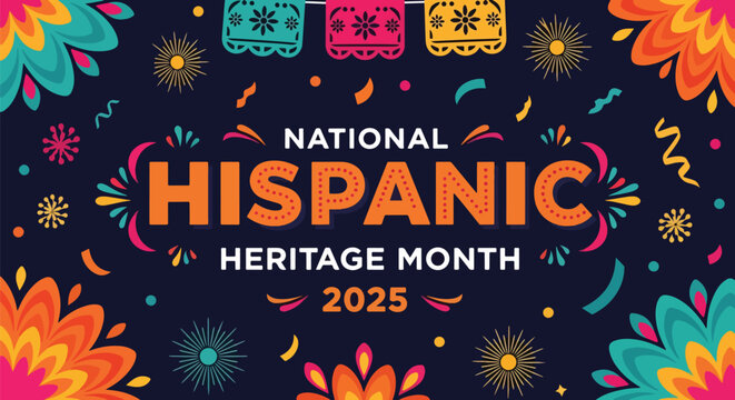 Colorful vector illustration banner celebrating National Hispanic Heritage Month 2025 with festive decorations, fireworks, papel picado, and vibrant patterns symbolizing culture, pride, and community