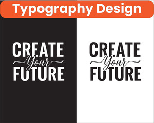 Creative Typography T-Shirt Design