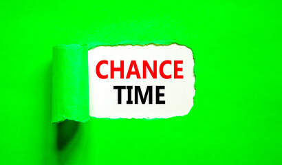 Chance time symbol. Concept word Chance time on beautiful white paper. Beautiful green paper background. Business chance time concept. Copy space.