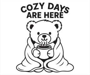 Cozy Days Are Here – Cute Winter Bear with Hot Cocoa