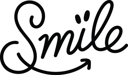 Smile Hand Lettering Typography Design – Positive Message Calligraphy Vector Art, Inspirational Quote for Posters, Stickers, T-Shirts, and Social Media Content