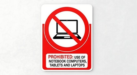 No Laptops Tablets or Notebook Computers Allowed Sign.