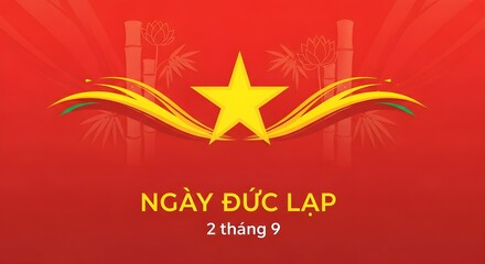 A vibrant graphic celebrating Vietnamese Independence Day with a prominent star and stylized elements.