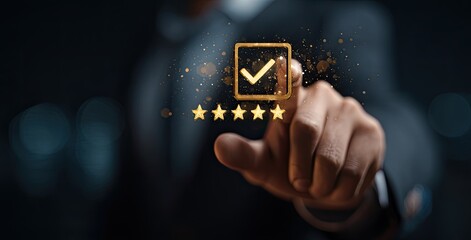 Businessperson's hand touches a golden checkmark and star rating overlay