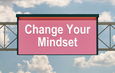Change your mindset. Highway board, blue sky and clouds. Advice, chance, progress, improvement. 3D illustration