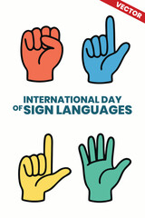 International Day of Sign Languages: Sign Languages: A Cultural and Linguistic Treasure That Empowers the Deaf Community Worldwide