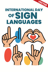 International Day of Sign Languages: Embracing Sign Languages: A Powerful Communication Tool for Empowering Deaf Individuals and Creating Inclusive Spaces