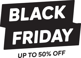 Black friday sale up to fifty percent off announcement