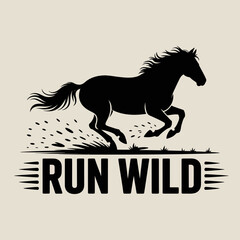 Silhouette of a powerful black horse galloping freely across a light background with the text run wild below
