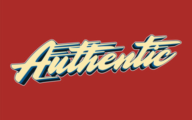 Retro college authentic slogan with calligraphy font text for man and woman tee t shirt sweatshirt or sticker