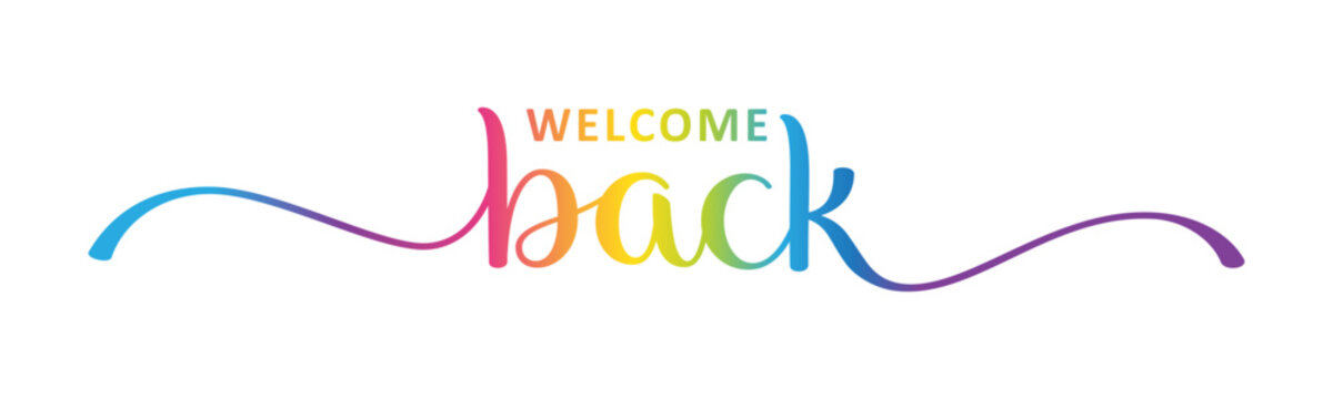 WELCOME BACK colorful vector brush calligraphy banner
