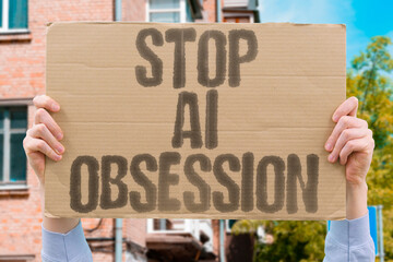 “Stop AI Obsession” highlighting concerns over technology dependence and digital...