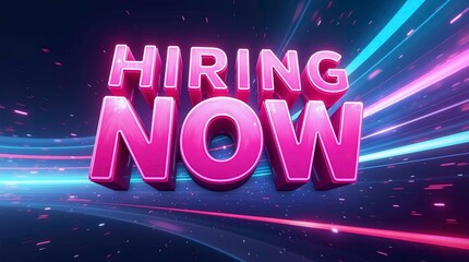 Now Hiring Sign on stylish background - Recruitment and Employment Opportunity Concept