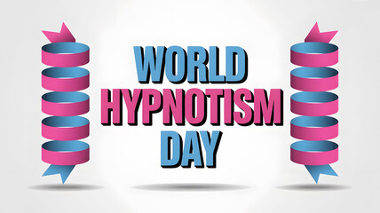 World Hypnotism Day text with pink and blue ribbon decorations hypnosis mental health